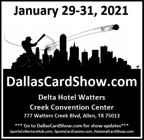 Dallas Card Show | January 29-31, 2021 | Event Flyer