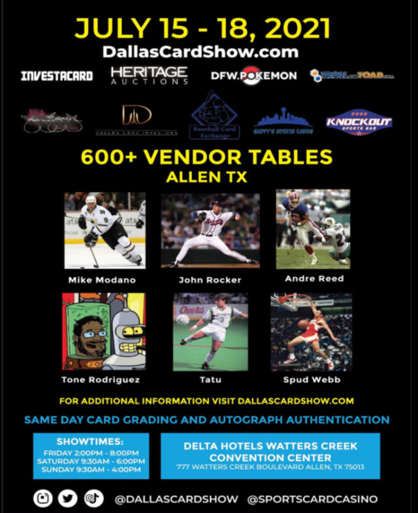 Dallas Card Show | July 15-18, 2021 | Event Flyer