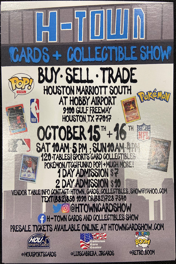 H-Town Cards & Collectible Show | October 15-16, 2022 | Event Flyer