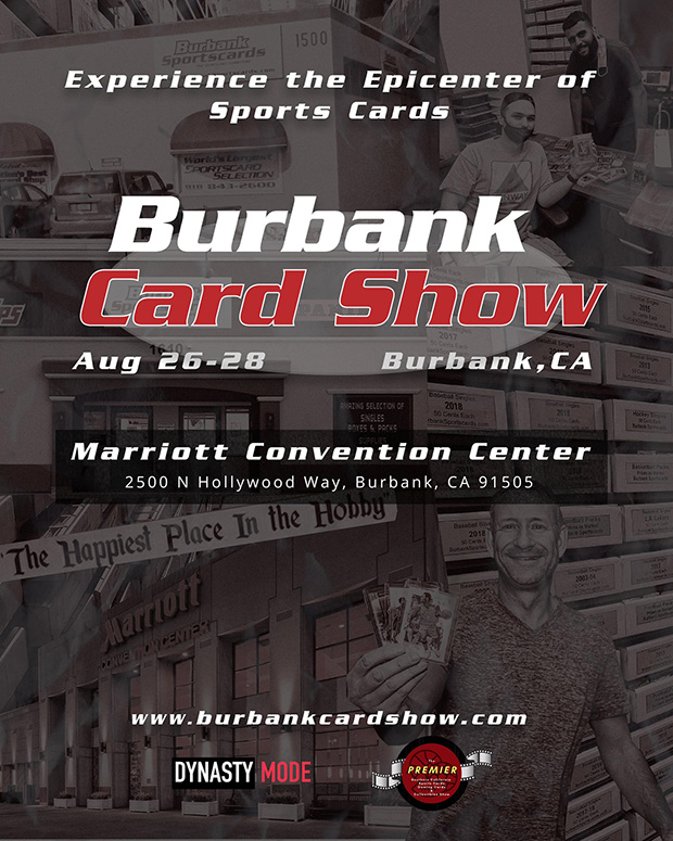 Burbank Card Show | August 26-28, 2022 | Event Flyer