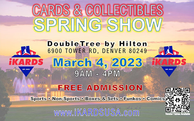 iKards Cards & Collectibles Spring Show | March 4, 2023 | Event Flyer
