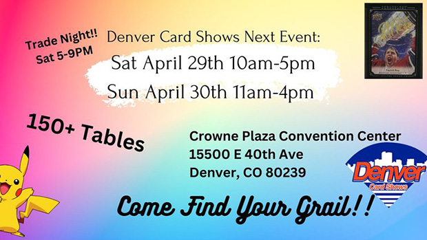 Denver Card Show | April 29-30, 2023 | Event Flyer