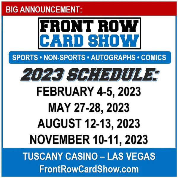 Front Row Card Show | 2023 Dates | Event Flyer