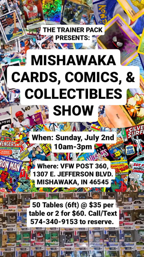 Mishawaka Cards, Comics, & Collectibles Show | July 2, 2023 | Event Flyer