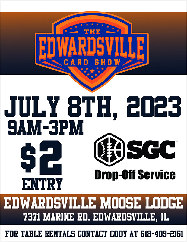 The Edwardsville Card Show | July 8, 2023 | Event Flyer