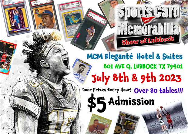 Lubbock Sports Card and Memorabilia Show | July 8-9, 2023 | Event Flyer