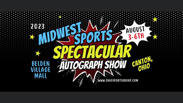 Midwest Sports Spectacular Autograph Show | August 3-6, 2023 | Event Flyer