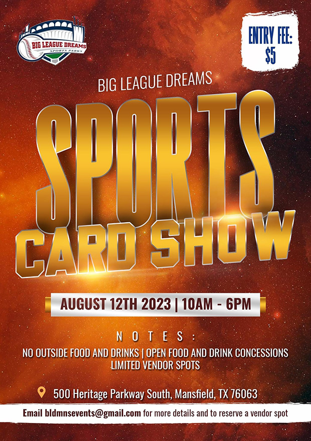 Big League Dreams Sports Card Show | August 12, 2023 | Event Flyer