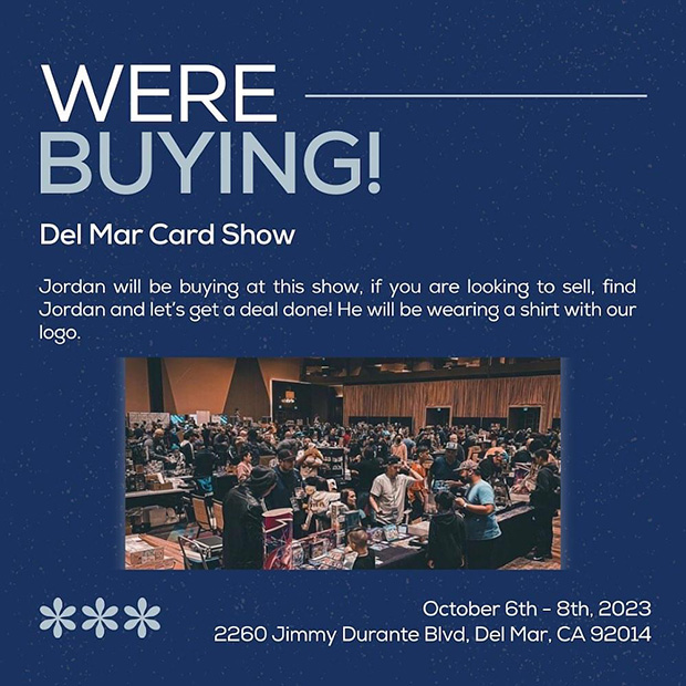 Del Mar Card Show | October 6-8, 2023 | Event Flyer