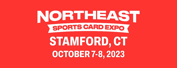 Northeast Sports Card Expo | October 7-8, 2023 | Event Flyer