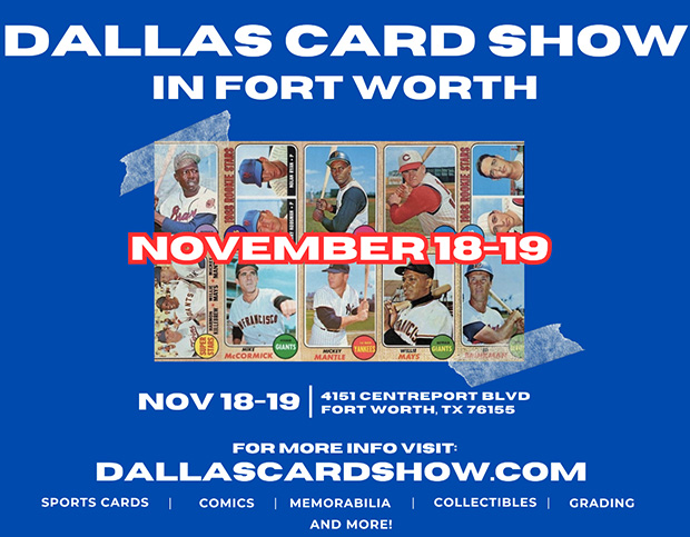 Dallas Card Show | November 18-19, 2023 | Event Flyer