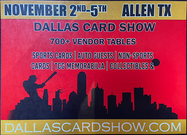 Dallas Card Show | November 2-5, 2023 | Event Flyer