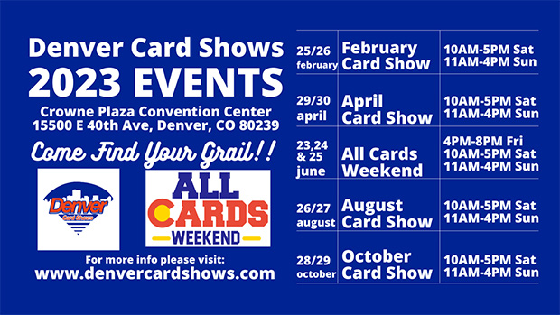 Denver Card Show | 2023 Dates | Event Flyer
