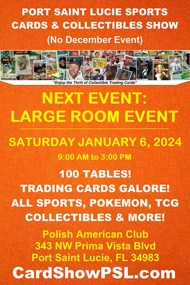 Port St. Lucie Sports Cards & Collectibles Show | January 6, 2024 | Event Flyer