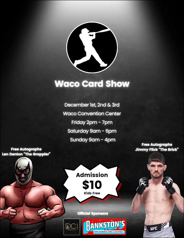 Waco Card Show | December 1-3, 2023 | Event Flyer