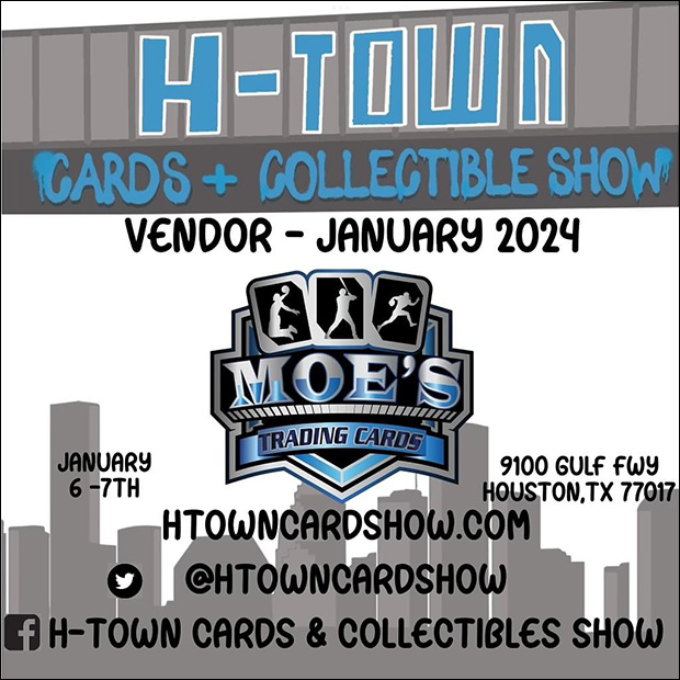 H-Town Cards & Collectible Show | January 6-7, 2024 | Event Flyer