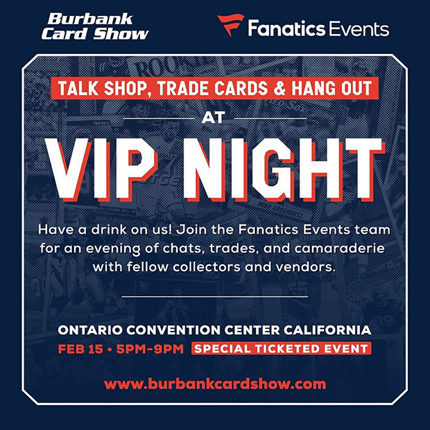 Burbank Card Show VIP Night | February 15, 2024 | Event Flyer