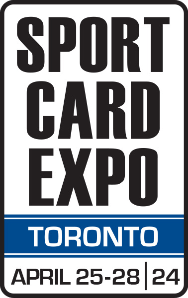 Toronto Sports Card Expo | April 25-28, 2024 | Event Flyer