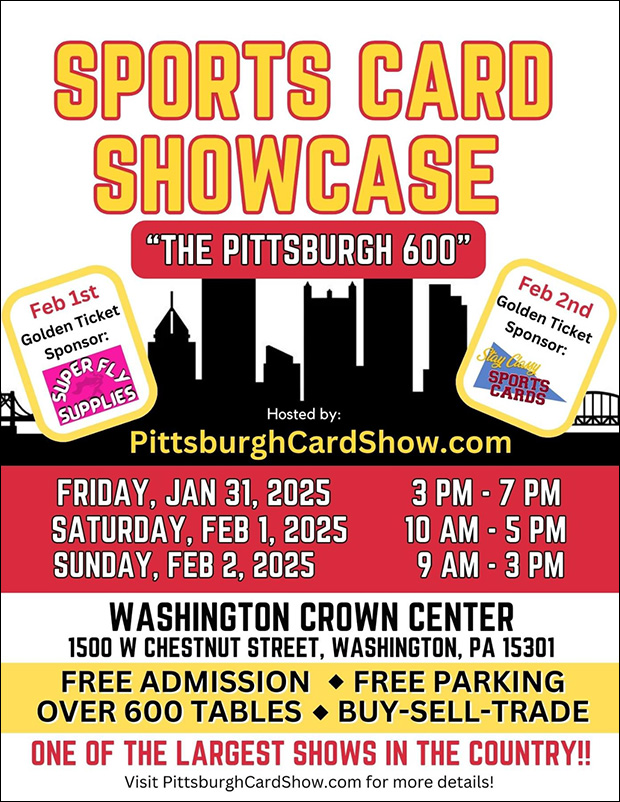 Pittsburgh Card Show | January 31-February 2, 2025 | Event Flyer